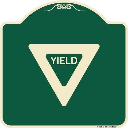 Designer Series Sign-Yield, Green & Tan Heavy-Gauge Aluminum Architectural Sign